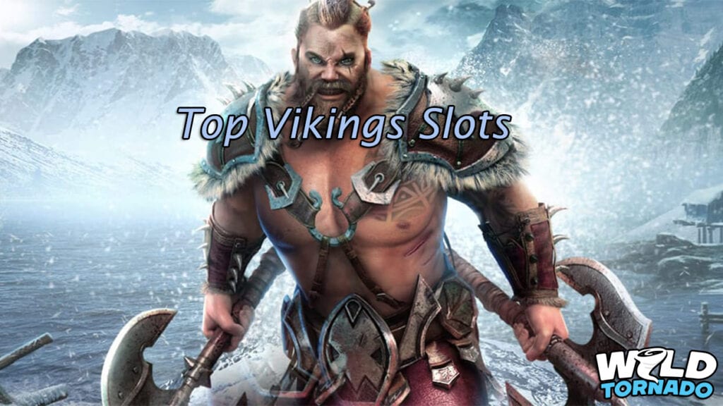 Top Viking-Themed Slots You Don’t Want To Miss